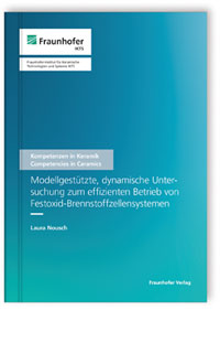 Buch: Modellgestützte, dynamische Untersuchung zum effizienten Betrieb von Festoxid-Brennstoffzellensystemen