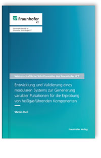 Buch: Entwicklung und Validierung eines modularen Systems zur Generierung variabler Pulsationen für die Erprobung von heißgasführenden Komponenten