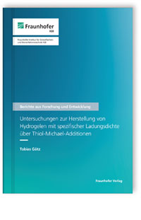 Buch: Untersuchungen zur Herstellung von Hydrogelen mit spezifischer Ladungsdichte über Thiol-Michael-Additionen