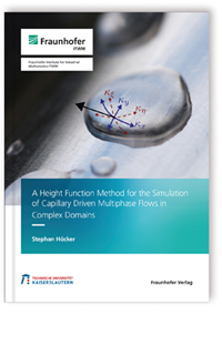 Buch: A Height Function Method for the Simulation of Capillary Driven Multiphase Flows in Complex Domains