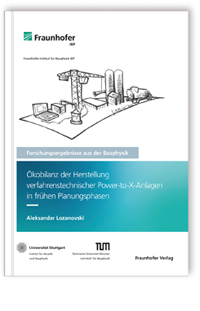 Buch: Ökobilanz der Herstellung verfahrenstechnischer Power-to-X-Anlagen in frühen Planungsphasen
