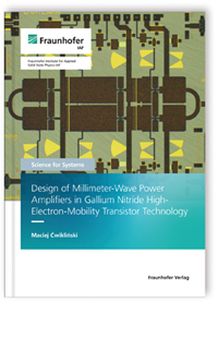 Buch: Design of Millimeter-Wave Power Amplifiers in Gallium Nitride High-Electron-Mobility Transistor Technology.
