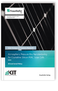 Buch: Atmospheric Pressure Dry Nanotexturing for Crystalline Silicon PERC Solar Cells