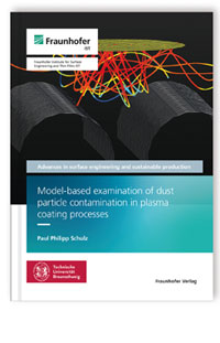 Model-based examination of dust particle contamination in plasma coating processes