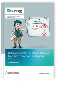 Buch: Hidden Symmetries in Markov Decision Processes, Tobias Joosten, 978-3-8396-1898-1 Buch: Hidden Symmetries in Markov Decision Processes