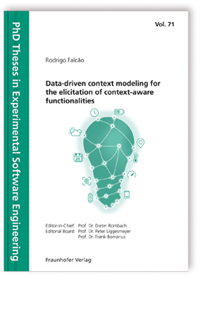 Buch: Data-driven context modeling for the elicitation of context-aware functionalities, Rodrigo Falcão, 978-3-8396-1910-0 Buch: Data-driven context modeling for the elicitation of context-aware functionalities