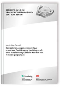 Buch: Kompetenzmanagementmodell zur proaktiven Qualifizierung der Belegschaft eines Nutzfahrzeug-OEMs im Kontext von Technologiesprüngen