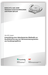 Buch: Entwicklung einer datenbasierten Methodik zur Qualitätssicherung von Fahrerassistenzsystemen aus Kundenperspektive