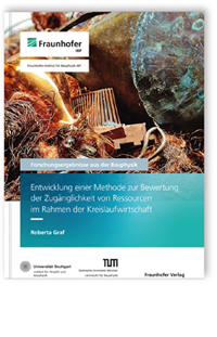 Buch: Entwicklung einer Methode zur Bewertung der Zugänglichkeit von Ressourcen im Rahmen der Kreislaufwirtschaft
