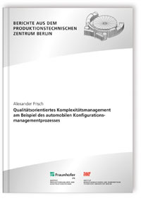 Buch: Qualitätsorientiertes Komplexitätsmanagement am Beispiel des automobilen Konfigurationsmanagementprozesses