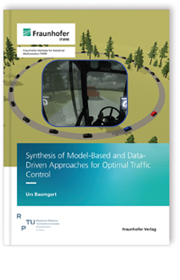 Buch: Synthesis of Model-Based and Data-Driven Approaches for Optimal Traffic Control