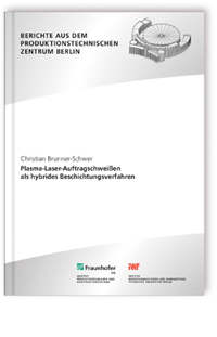 Buch: Plasma-Laser-Auftragschweißen als hybrides Beschichtungsverfahren
