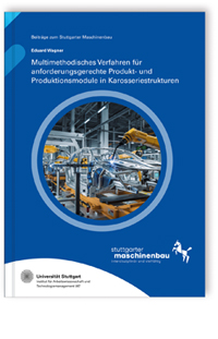 Buch: Multimethodisches Verfahren für anforderungsgerechte Produkt- und Produktionsmodule in Karosseriestrukturen