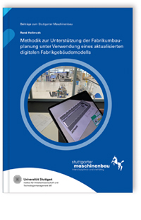 Buch: Methodik zur Unterstützung der Fabrikumbauplanung unter Verwendung eines aktualisierten digitalen Fabrikgebäudemodells