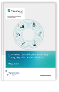 Buch: Constrained Optimal Experimental Design: Theory, Algorithm and Applications