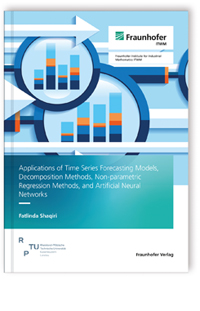 Buch: Applications of Time Series Forecasting Models, Decomposition Methods, Non-parametric Regression Methods, and Artificial Neural Networks