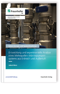 Buch: Entwicklung und experimentelle Analyse eines Mehrquellen-Wärmepumpensystems aus Erdreich und Außenluft