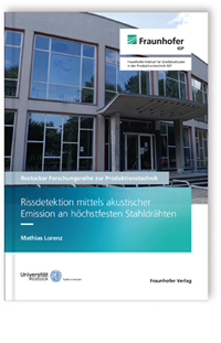 Buch: Rissdetektion mittels akustischer Emission an höchstfesten Stahldrähten, Mathias Lorenz, 978-3-8396-2093-9 Buch: Rissdetektion mittels akustischer Emission an höchstfesten Stahldrähten