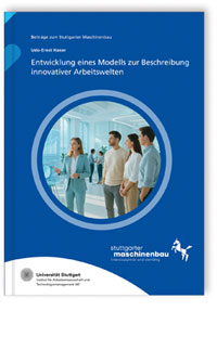 Buch: Entwicklung eines Modells zur Beschreibung innovativer Arbeitswelten, Udo-Ernst Haner, 978-3-8396-2094-6 Buch: Entwicklung eines Modells zur Beschreibung innovativer Arbeitswelten