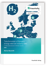 Buch: Transformation of Europe`s energy-intensive industry sites, Marius Neuwirth, 978-3-8396-2098-4 Buch: Transformation of Europe`s energy-intensive industry sites
