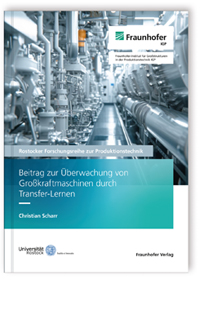 Buch: Beitrag zur Überwachung von Großkraftmaschinen durch Transfer-Lernen, Christian Scharr, 978-3-8396-2109-7 Buch: Beitrag zur Überwachung von Großkraftmaschinen durch Transfer-Lernen