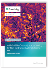 Buch: Widefield NV-Center Quantum Sensing for Non-Destructive Materials Testing