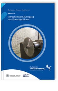 Buch: Aeroakustische Auslegung von Kreissägeblättern, Kamil Güzel, 978-3-8396-2138-7 Buch: Aeroakustische Auslegung von Kreissägeblättern