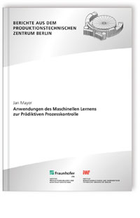 Buch: Anwendungen des Maschinellen Lernens zur Prädiktiven Prozesskontrolle 