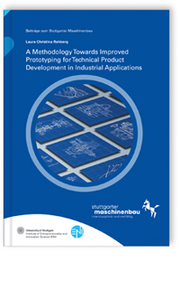 Buch: A Methodology Towards Improved Prototyping for Technical Product Development in Industrial Applications