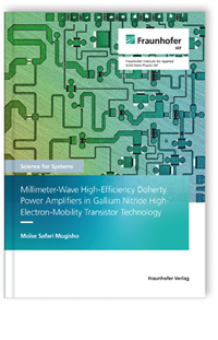 Buch: Millimeter-Wave High-Efficiency Doherty Power Amplifiers in Gallium Nitride High-Electron-Mobility Transistor Technology