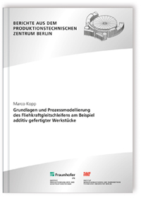 Buch: Grundlagen und Prozessmodellierung des Fliehkraftgleitschleifens am Beispiel additiv gefertigter Werkstücke