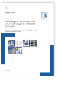 ift-Guideline VE-07engl/3, November 2018. Insulating glass unit with movable sun protection systems integrated in the cavity