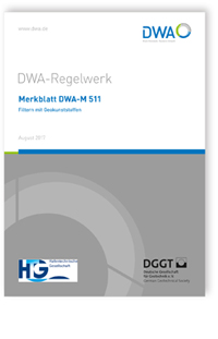 Merkblatt DWA-M 511, August 2017. Filtern mit Geokunststoffen