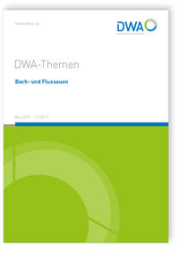 DWA-Themen T2/2019, Mai 2019. Bach- und Flussauen