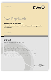 Merkblatt: Merkblatt DWA-M 921 Entwurf, Februar 2020. Bodenerosion durch Wasser - Kartieranleitung zur Erfassung aktueller Erosionsformen, , 978-3-88721-854-6 Merkblatt: Merkblatt DWA-M 921 Entwurf, Februar 2020. Bodenerosion durch Wasser - Kartieranleitung zur Erfassung aktueller Erosionsformen