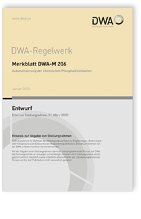 Merkblatt: Merkblatt DWA-M 206 Entwurf, Januar 2020. Automatisierung der chemischen Phosphatelimination, , 978-3-88721-921-5 Merkblatt: Merkblatt DWA-M 206 Entwurf, Januar 2020. Automatisierung der chemischen Phosphatelimination
