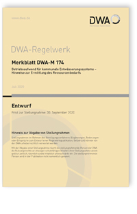 Merkblatt: Merkblatt DWA-M 174 Entwurf, Juli 2020. Betriebsaufwand für kommunale Entwässerungssysteme - Hinweise zur Ermittlung des Ressourcenbedarfs, , 978-3-88721-966-6 Merkblatt: Merkblatt DWA-M 174 Entwurf, Juli 2020. Betriebsaufwand für kommunale Entwässerungssysteme - Hinweise zur Ermittlung des Ressourcenbedarfs