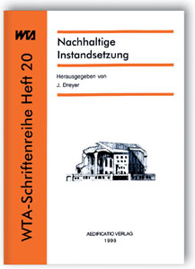 Buch: Nachhaltige Instandsetzung, Jürgen Dreyer, 978-3-931681-30-2 Buch: Nachhaltige Instandsetzung