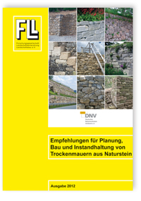 Empfehlungen für Planung, Bau und Instandhaltung von Trockenmauern aus Naturstein