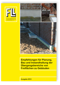 Empfehlungen für Planung, Bau und Instandhaltung der Übergangsbereiche von Freiflächen zu Gebäuden