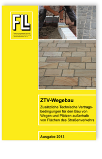 Merkblatt: ZTV-Wegebau. Zusätzliche Technische Vertragsbedingungen für den Bau von Wegen und Plätzen außerhalb von Flächen des Straßenverkehrs. Ausgabe 2013, , Merkblatt: ZTV-Wegebau. Zusätzliche Technische Vertragsbedingungen für den Bau von Wegen und Plätzen außerhalb von Flächen des Straßenverkehrs. Ausgabe 2013