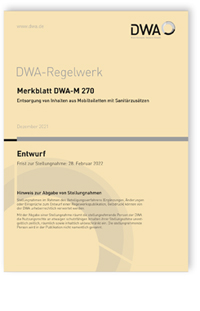 Merkblatt: Merkblatt DWA-M 270 Entwurf, Dezember 2021. Entsorgung von Inhalten aus Mobiltoiletten mit Sanitärzusätzen, , 978-3-96862-170-8 Merkblatt: Merkblatt DWA-M 270 Entwurf, Dezember 2021. Entsorgung von Inhalten aus Mobiltoiletten mit Sanitärzusätzen
