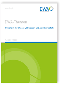 Buch: DWA-Themen T1/2022, April 2022. Hygiene in der Wasser-, Abwasser und Abfallwirtschaft