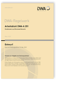 Merkblatt: Arbeitsblatt DWA-A 251 Entwurf, März 2022. Kondensate aus Brennwertkesseln