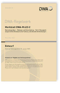 Merkblatt: Merkblatt DWA-M 622-2 Entwurf, November 2022. Marschengräben - Ökologie und Unterhaltung - Teil 2: Ökologisch ausgerichtete Gewässerunterhaltung und aktuelle Entwicklungen, , 978-3-96862-550-8 Merkblatt: Merkblatt DWA-M 622-2 Entwurf, November 2022. Marschengräben - Ökologie und Unterhaltung - Teil 2: Ökologisch ausgerichtete Gewässerunterhaltung und aktuelle Entwicklungen