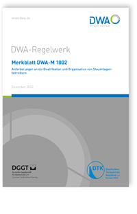 Merkblatt DWA-M 1002, Dezember 2022. Anforderungen an die Qualifikation und Organisation von Stauanlagenbetreibern