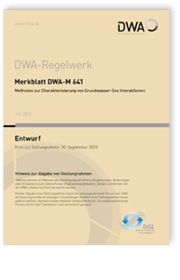Merkblatt DWA-M 641 Entwurf, Juli 2023. Methoden zur Charakterisierung von Grundwasser-See Interaktionen