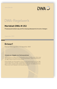 Merkblatt DWA-M 253 Entwurf, September 2023. Prozessautomatisierung und Vernetzung abwassertechnischer Anlagen