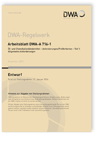Arbeitsblatt DWA-A 716-1 Entwurf, November 2023. Öl- und Chemikalienbindemittel - Anforderungen/Prüfkriterien - Teil 1: Allgemeine Anforderungen