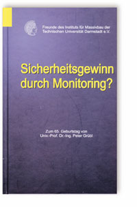 Buch: Sicherheitsgewinn durch Monitoring?, , 978-3-9808875-1-9 Buch: Sicherheitsgewinn durch Monitoring?